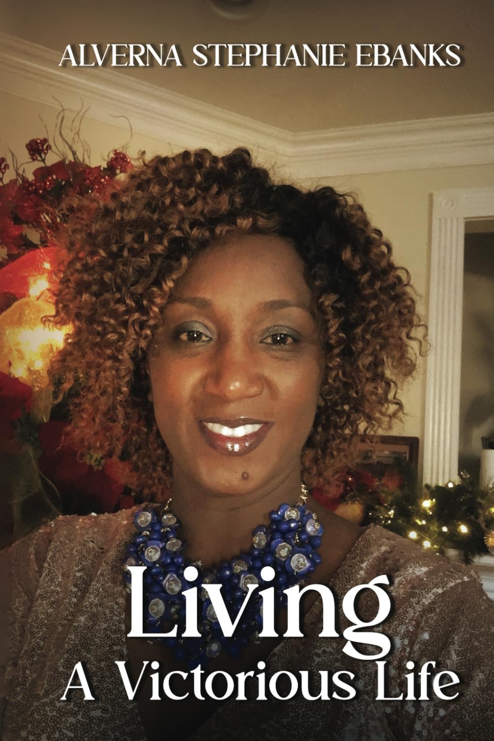 Living A Victorious Life