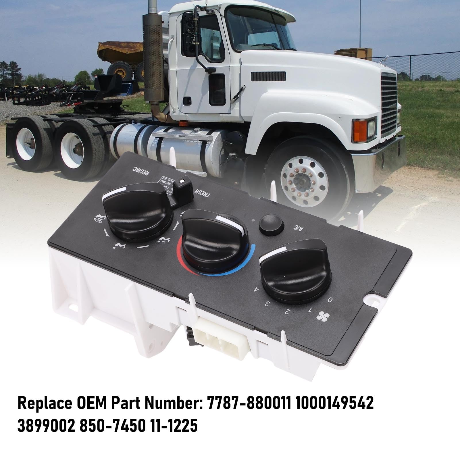 Przełącznik Panelu Sterowania AC moduł Klimatyzacji, Zamiennik dla Mack Trucks CH613 CV713 2001-2005, Zastępuje Numery Części 7787-880011 1000149542 3899002 850-7450