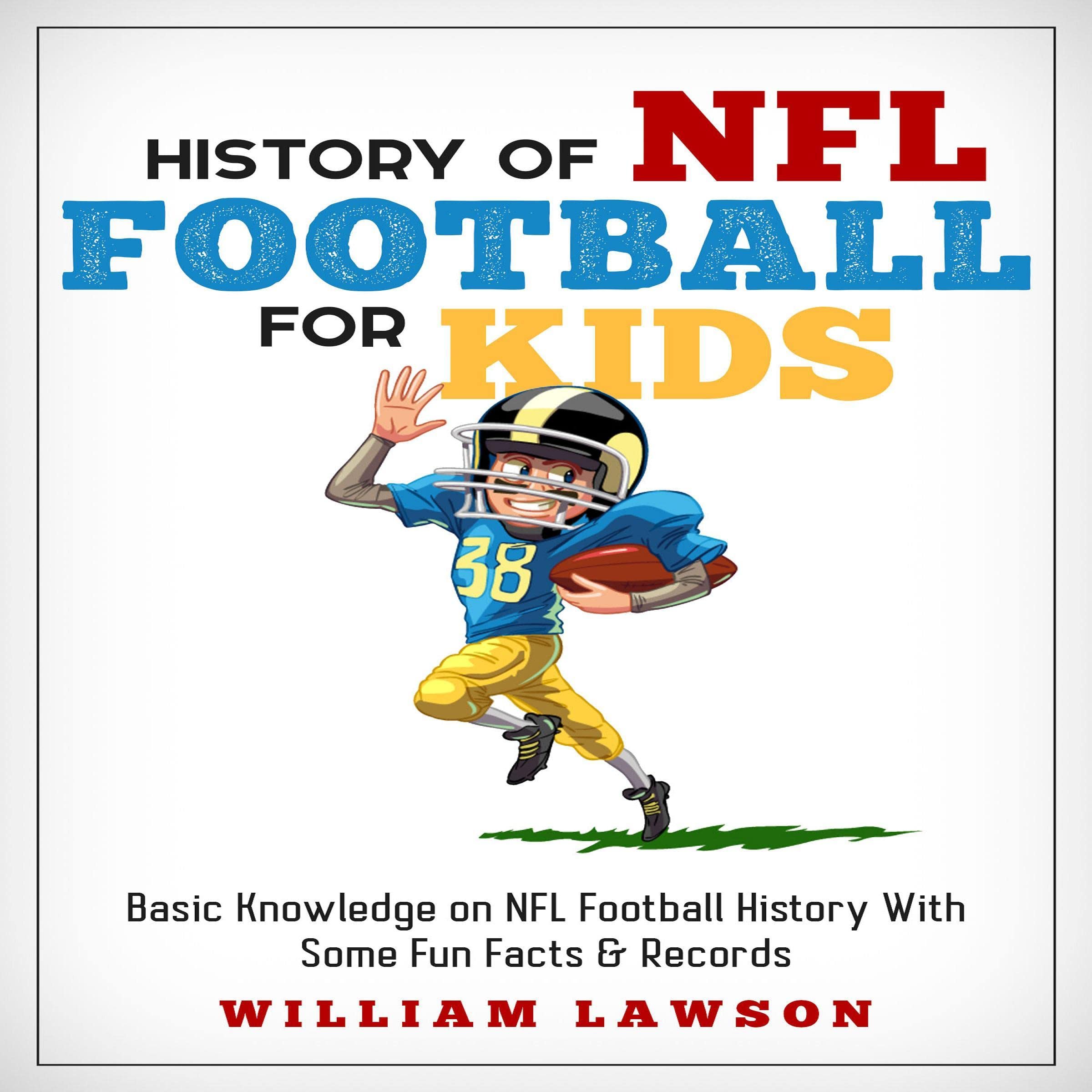 Cover art for The History of NFL Football for Kids