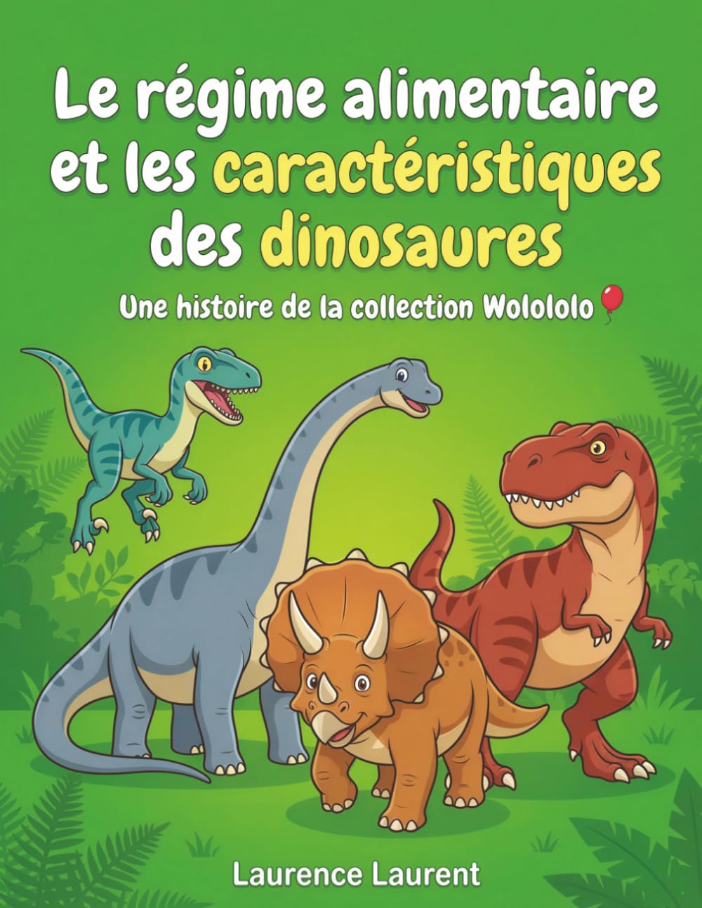 Le régime alimentaire et les caractéristiques des dinosaures: Une histoire de la collection Wolololo