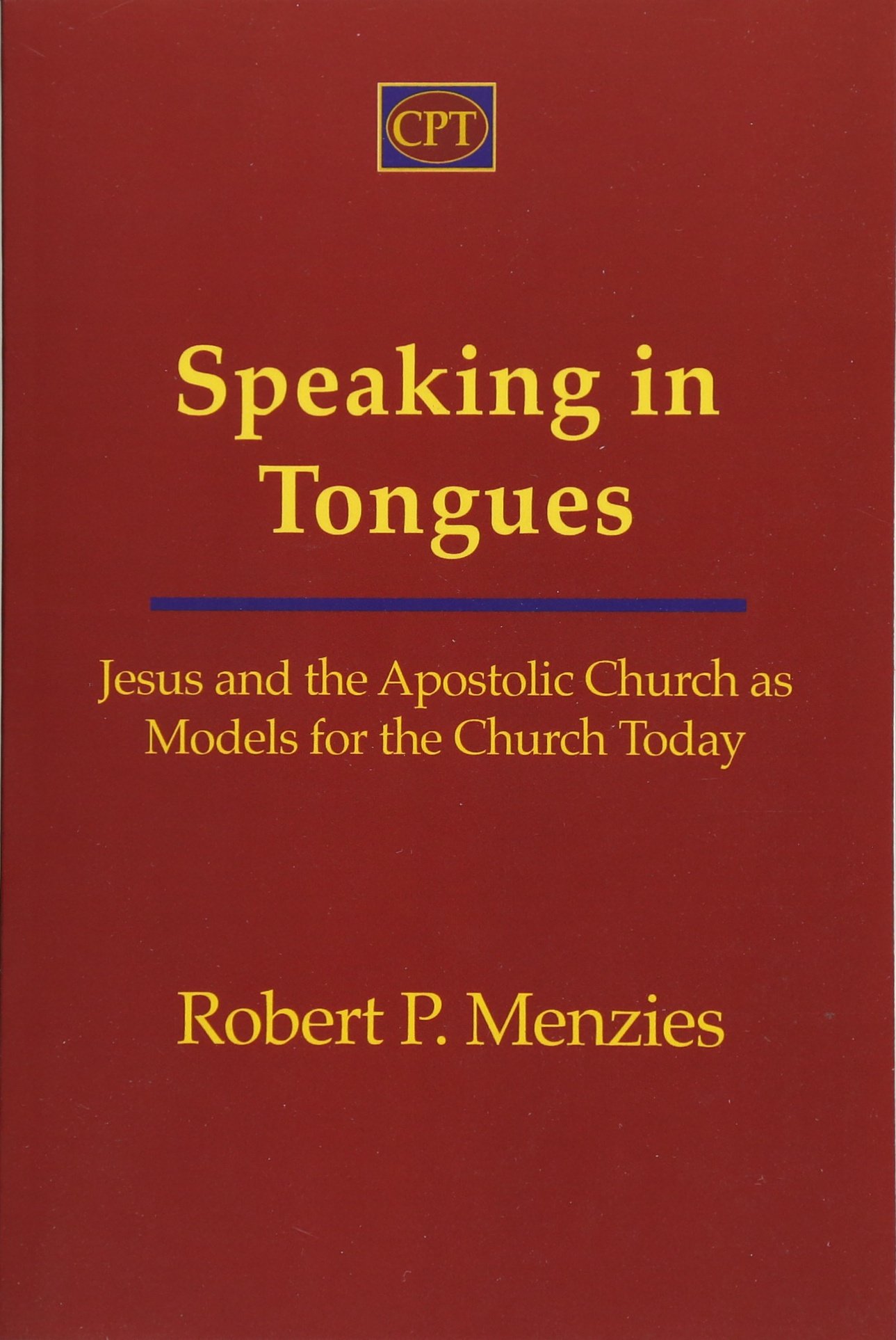 Speaking in Tongues: Jesus and the Apostolic Church as Models for