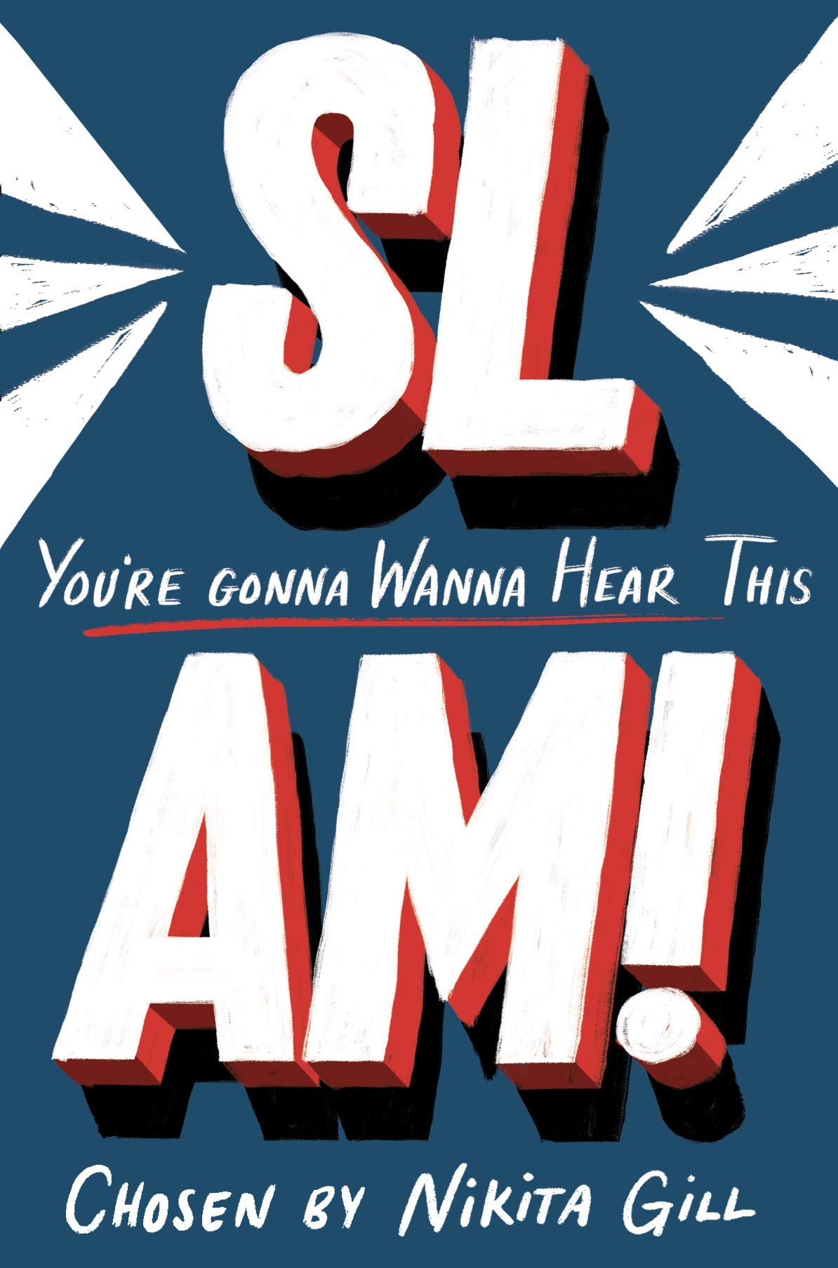 Nikita Gill - Slam You're Gonna Wanna Hear This - Paperback Poetry Book