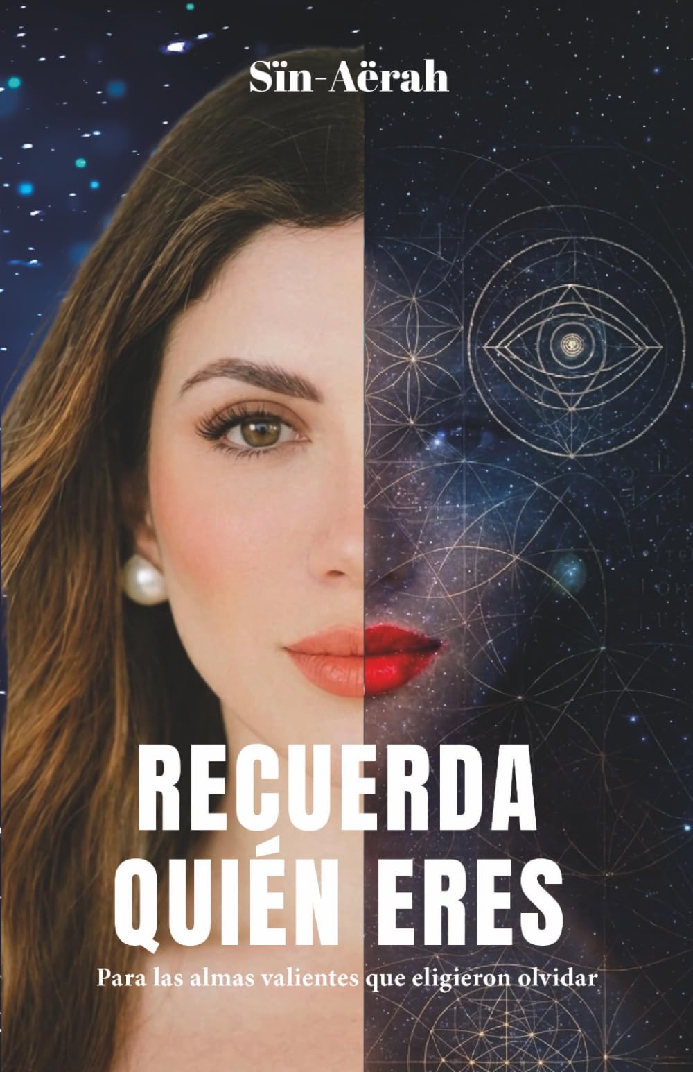 Recuerda quién eres: Para las almas valientes que eligieron olvidar