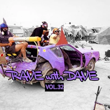 RAVE with DAVE, Vol. 32