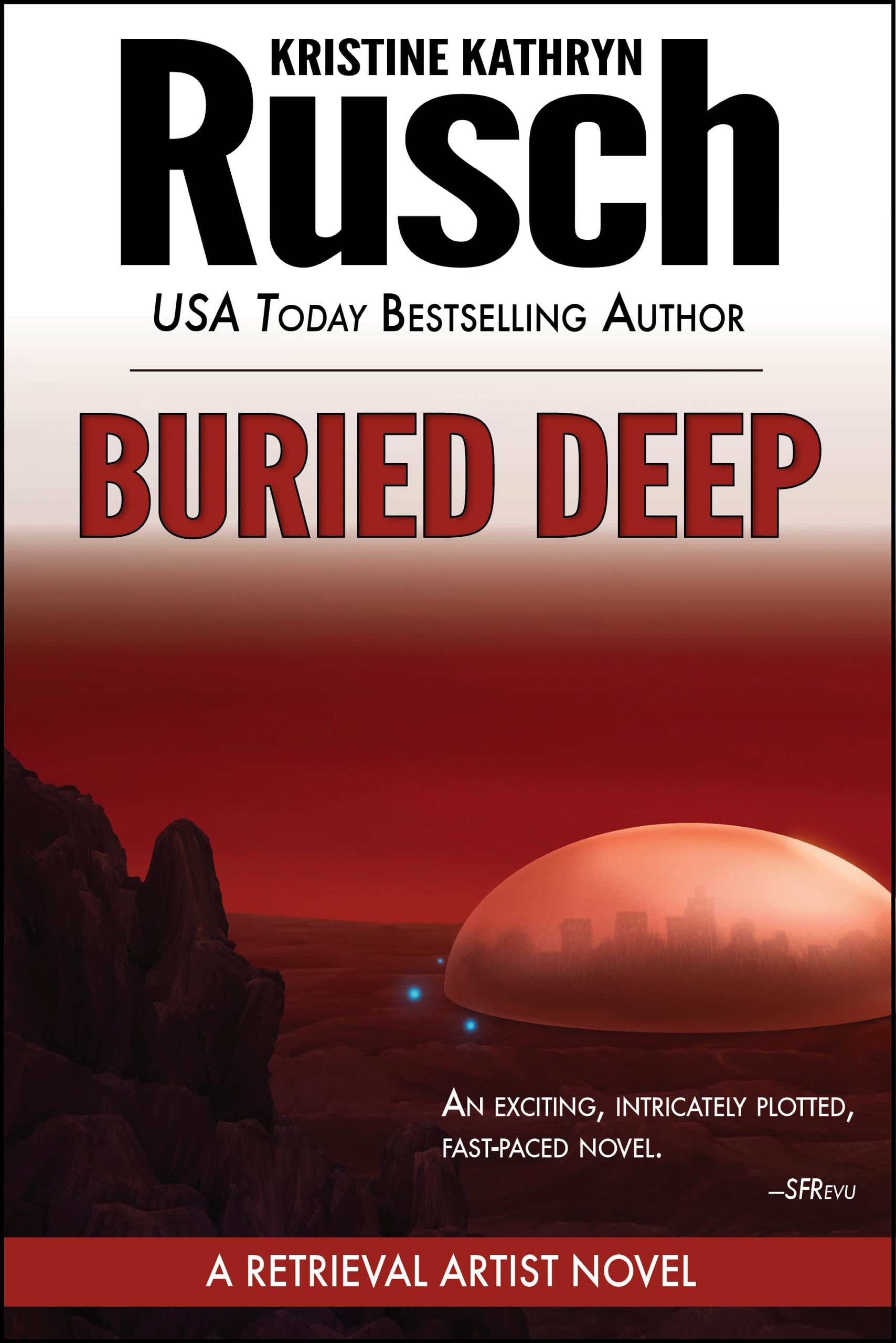 Buried Deep: A Retrieval Artist Novel (Retrieval Artist Series Book 4)
