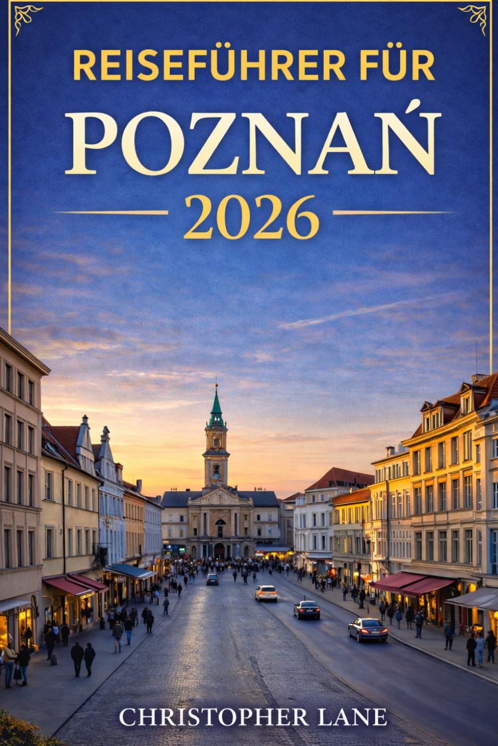 Reiseführer für Poznan 2026