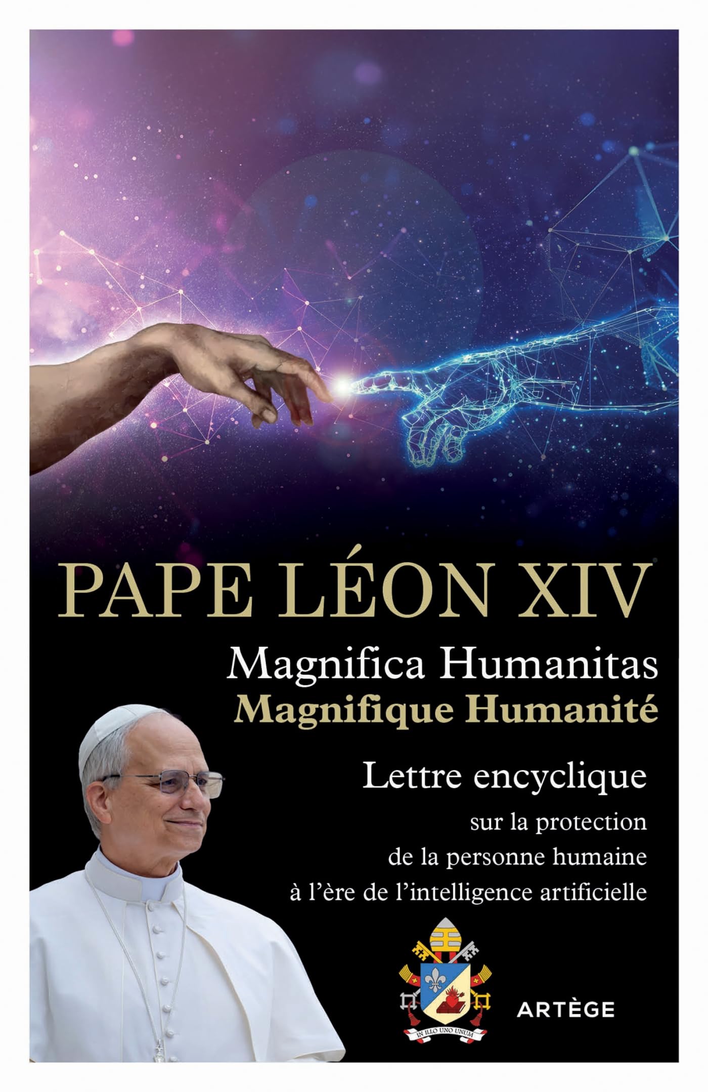 Magnifica Humanitas - Magnifique Humanité: Encyclique sur la protection de la personne humaine à l'ère de l'intelligence artificielle