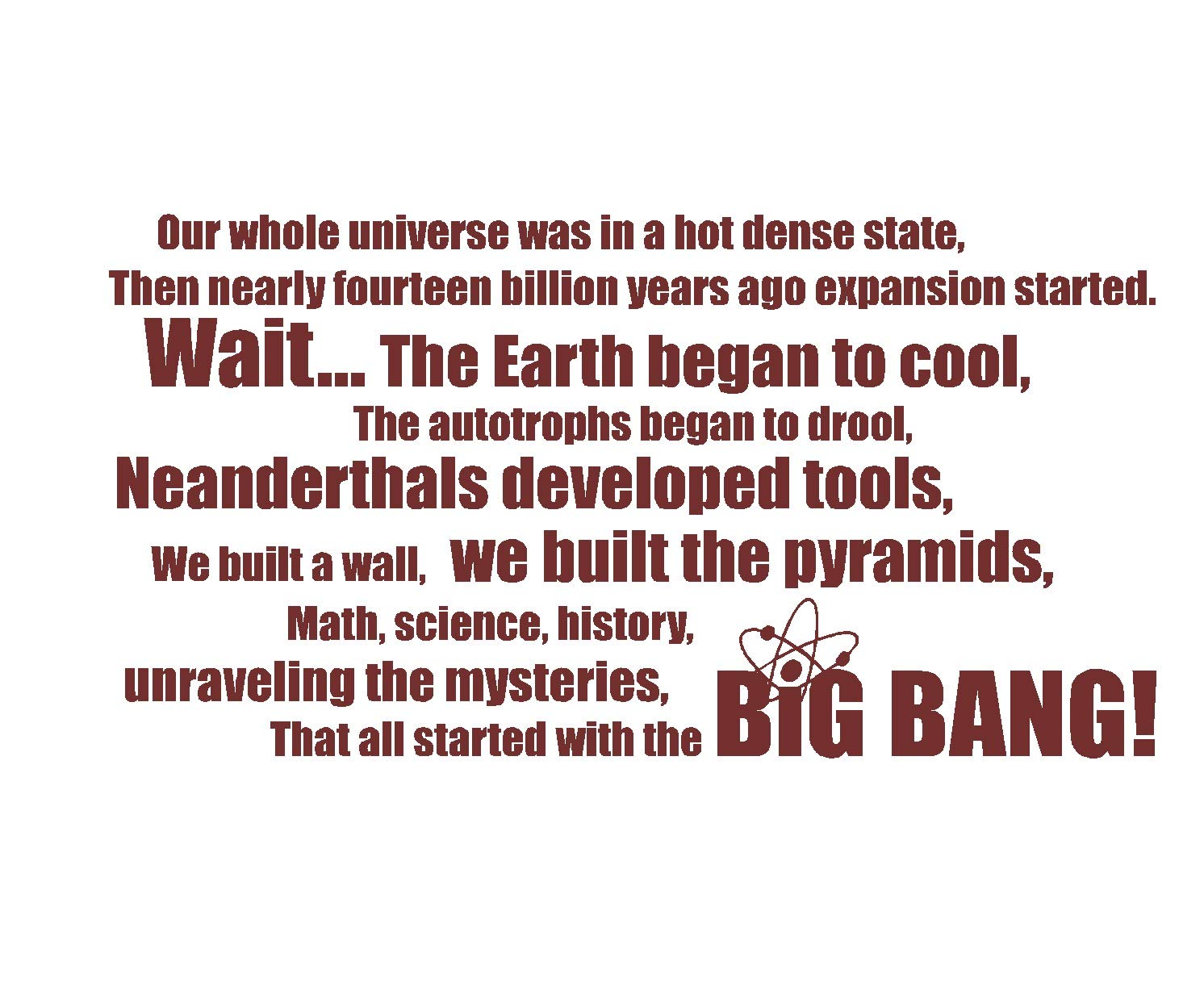 LightningSigns Big Bang Theory Lyrics Vinyl Wall Art Sticker Decal (Brown)