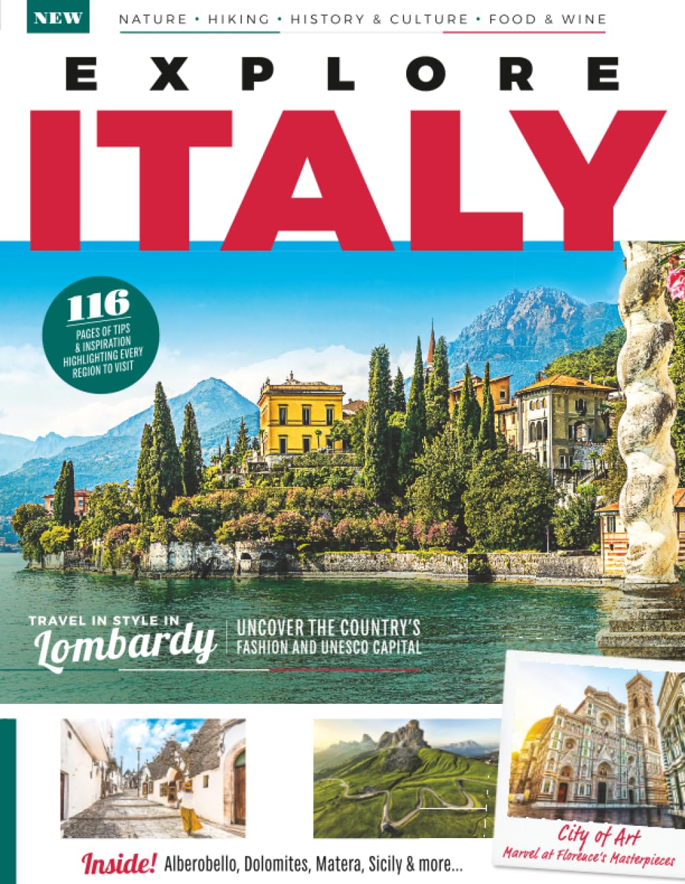 Explore Italy: An inspiring journey through Italy’s regions, culture, cuisine and landscapes: Discover everything Italy has to offer in this inspiring guide