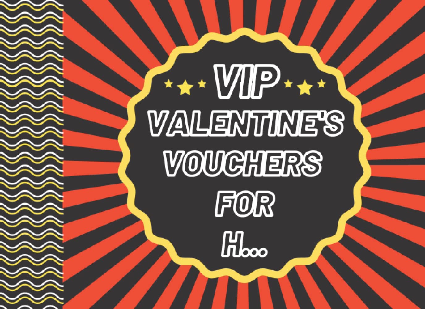 Vip Valentine's Vouchers for Him | Her: Unique Love Couple Romantic Collections Coupons for Housband for Wife for Adults for Boyfriend Girlfriend | Anniversary Greeting Cards