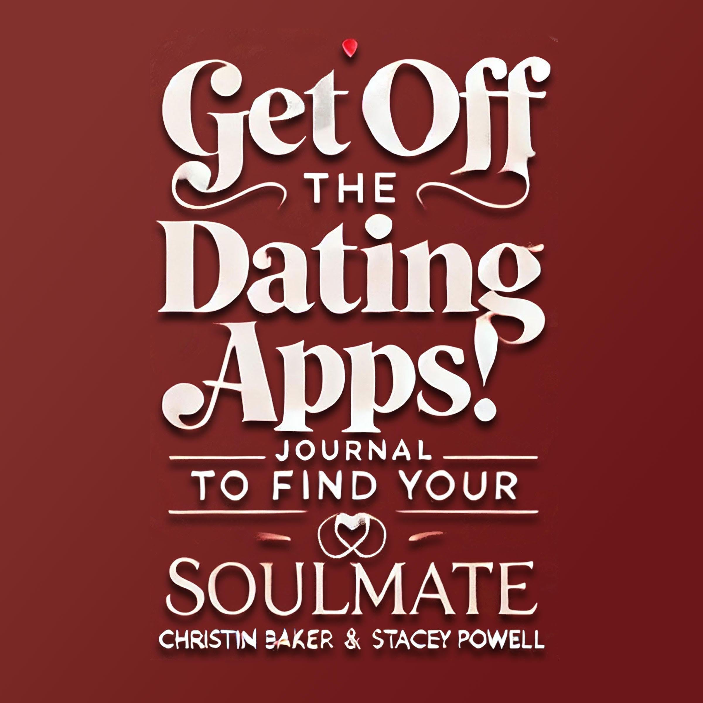 Get Off the Dating Apps