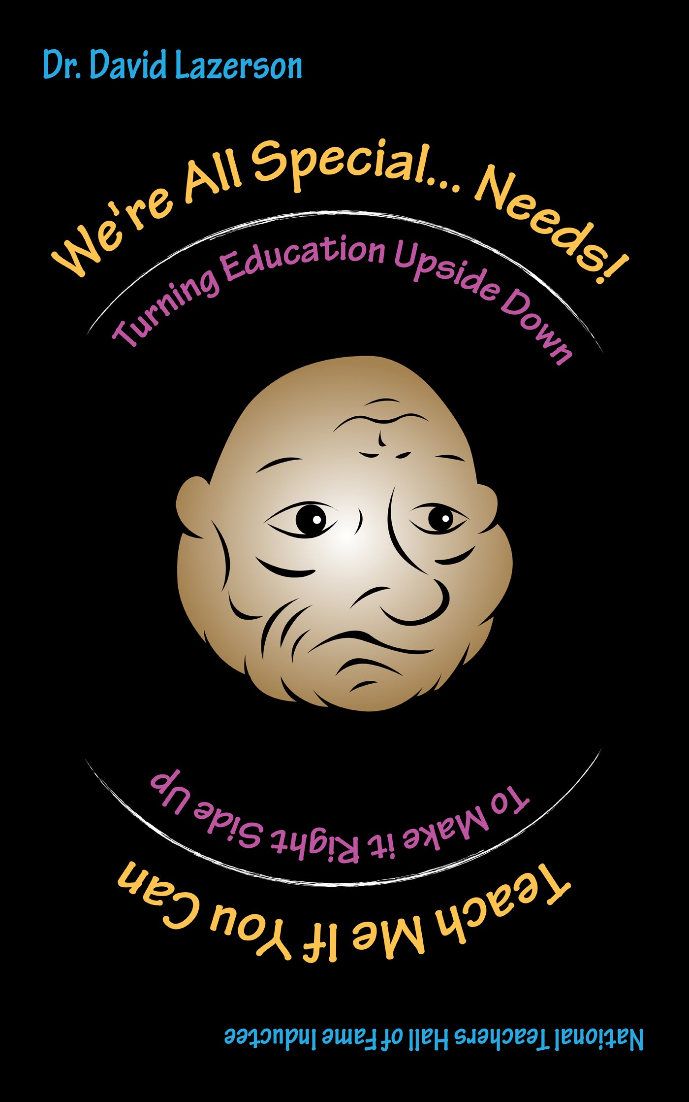 Teach Me If You Can! We're All Special... Needs!