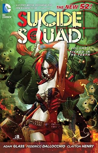 Suicide Squad Vol. 1: Kicked in the Teeth (The New 52): Kicked In The Teeth