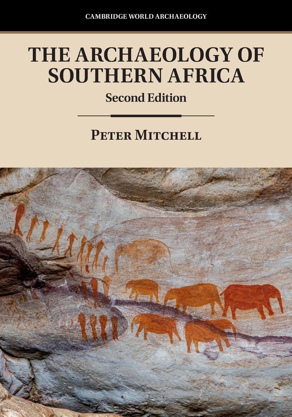 The Archaeology of Southern Africa (Cambridge World Archaeology)