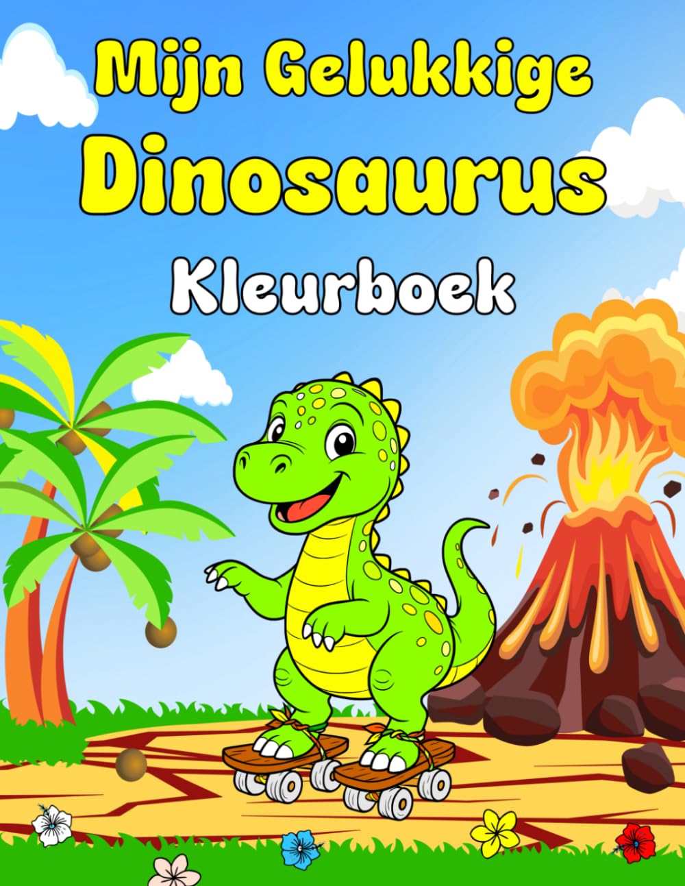 Mijn Gelukkige Dinosaurus Kleurboek: Leuke en eenvoudige illustraties, gemakkelijk in te kleuren voor peuters en jonge kinderen van 3 tot 6 jaar