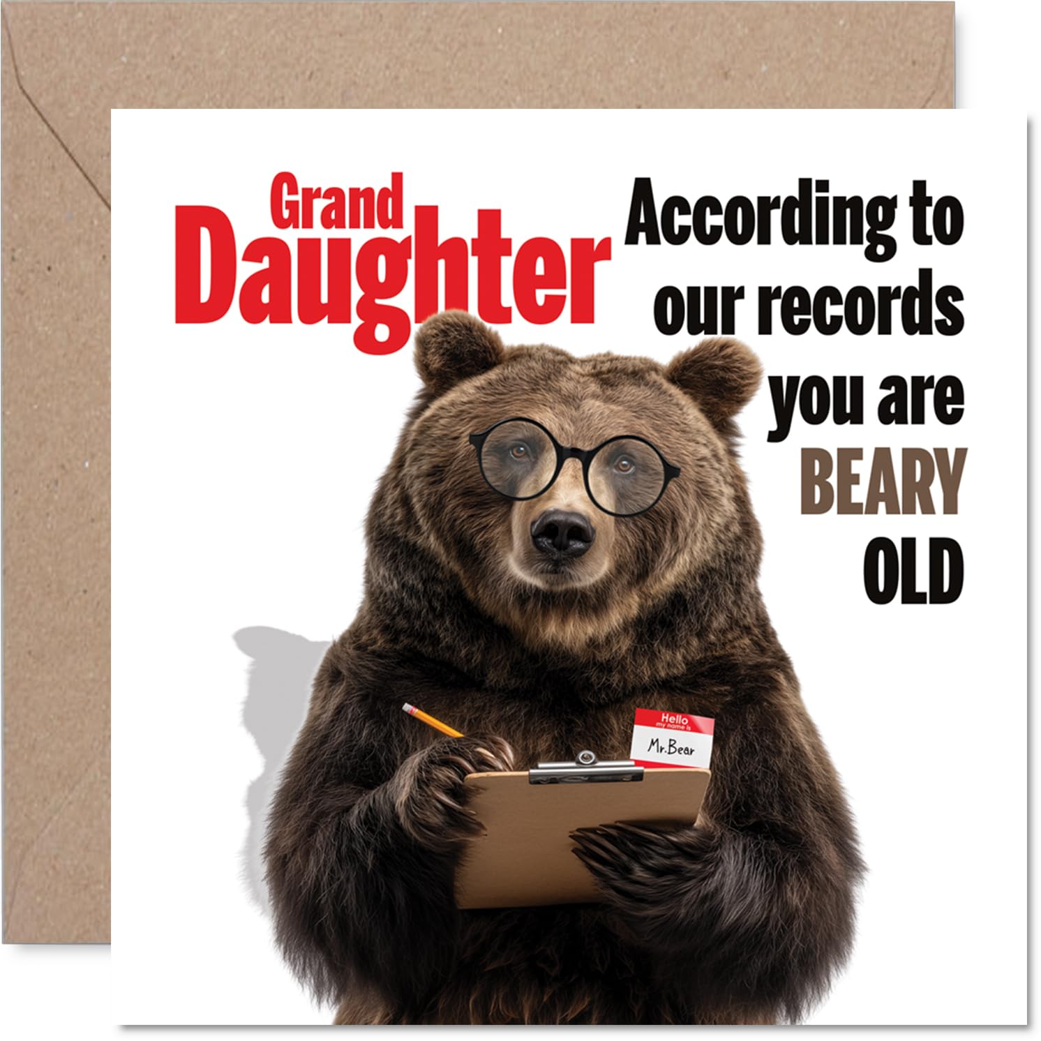 Playful Birthday Card for Granddaughter - Bear-y Funny Birthday Wishes - Cheeky Bear with Glasses & Clipboard Design - 145mm Square, Envelope Included