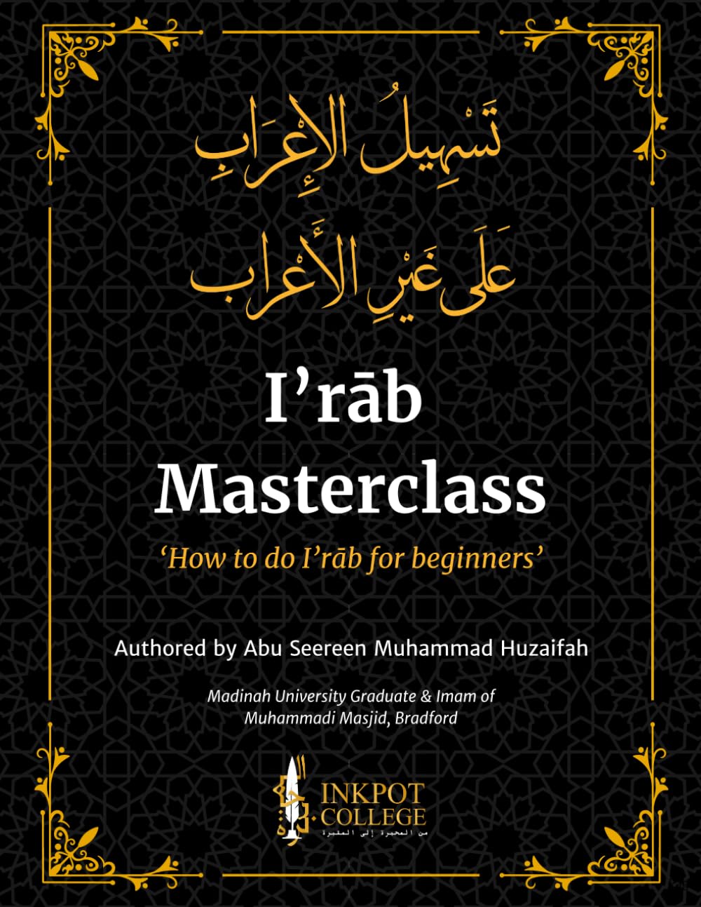 I'rab Masterclass: How to do I'rab for beginners