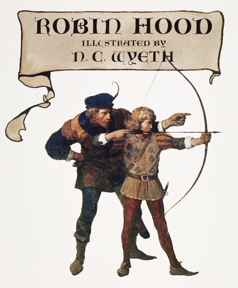 Gilbert Robin Hood Ntitle Page From The Edition Of Henry GilbertS Robin Hood Illustrated By NC Wyeth In 1917 Poster Print by (24 x 36)