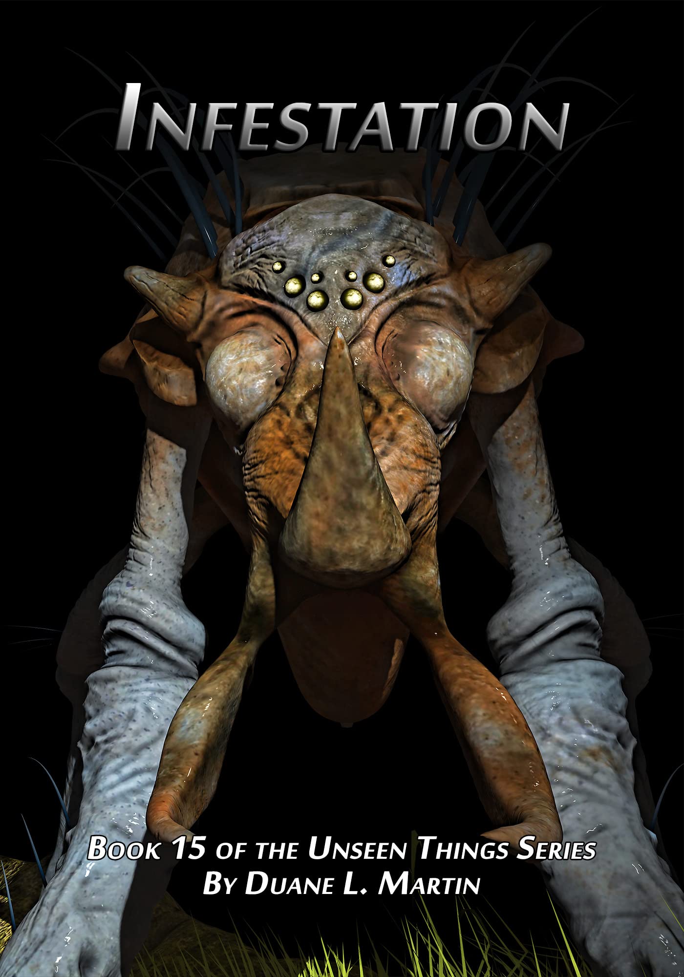 Infestation (Unseen Things Book 15)