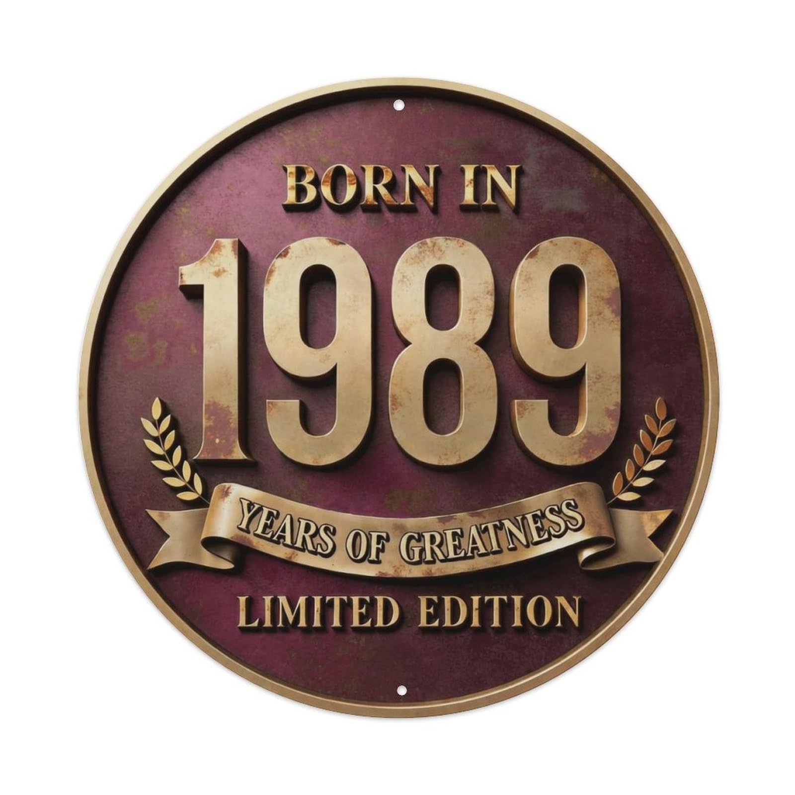 Born In 1989 Years Of Greatness Year-Themed Birthday Gift Metal Tin Sign