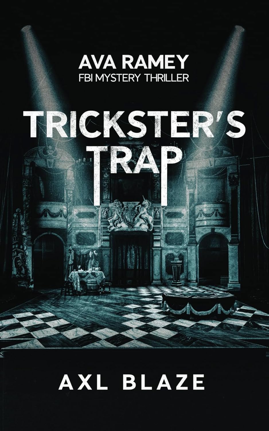 Trickster's Trap Ava Ramey FBI Mystery Thriller Book 2 Blaze, Axl