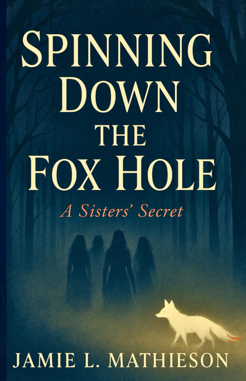 Spinning Down the Fox Hole: sisters Secret