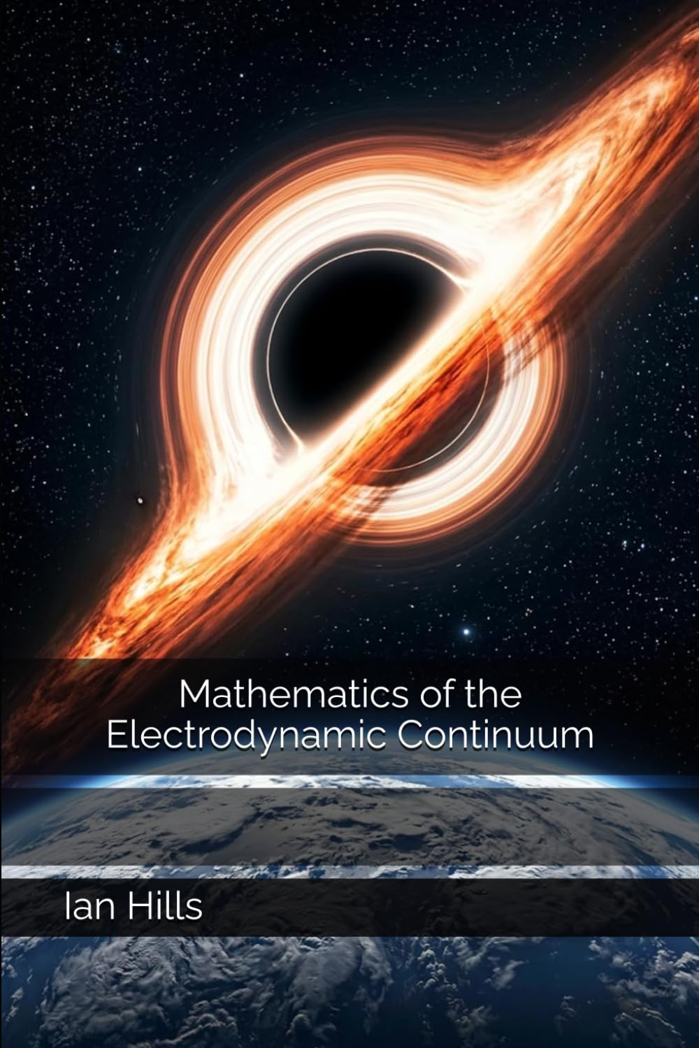 Mathematics of the Electrodynamic Continuum (The Harmonic Continuum Papers)