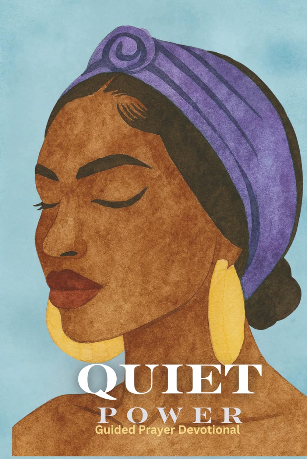 Quiet Power: A Spiritual Warfare Victory Devotional (Her Faith Devotional Series)