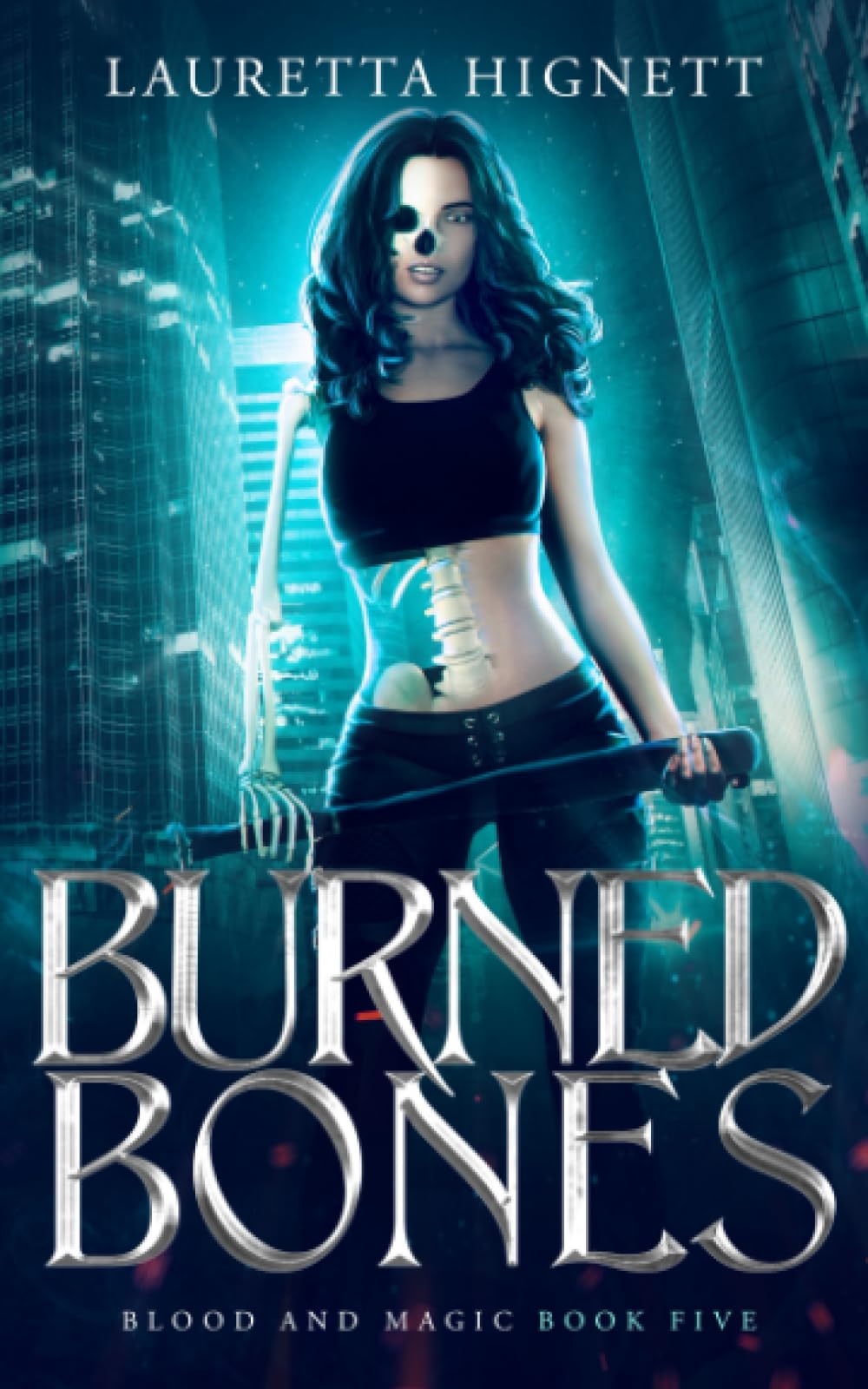 Burned Bones: A Fun, Fast-Paced Urban Fantasy: 5 (Blood and Magic Series)