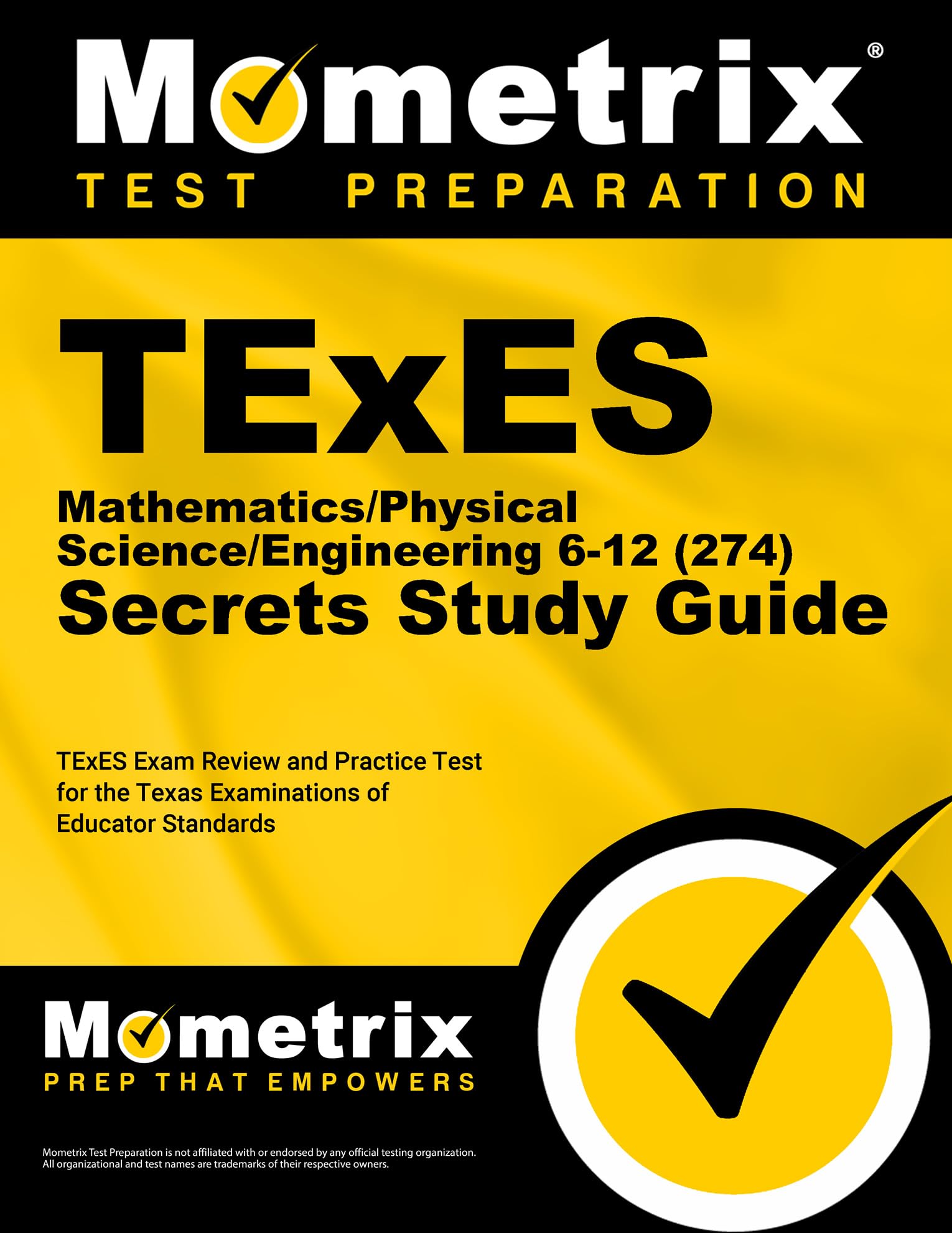 TExES Mathematics/Physical Science/Engineering 6-12 (274) Secrets Study Guide: TExES Exam Review and Practice Test for the Texas Examinations of Educator Standards