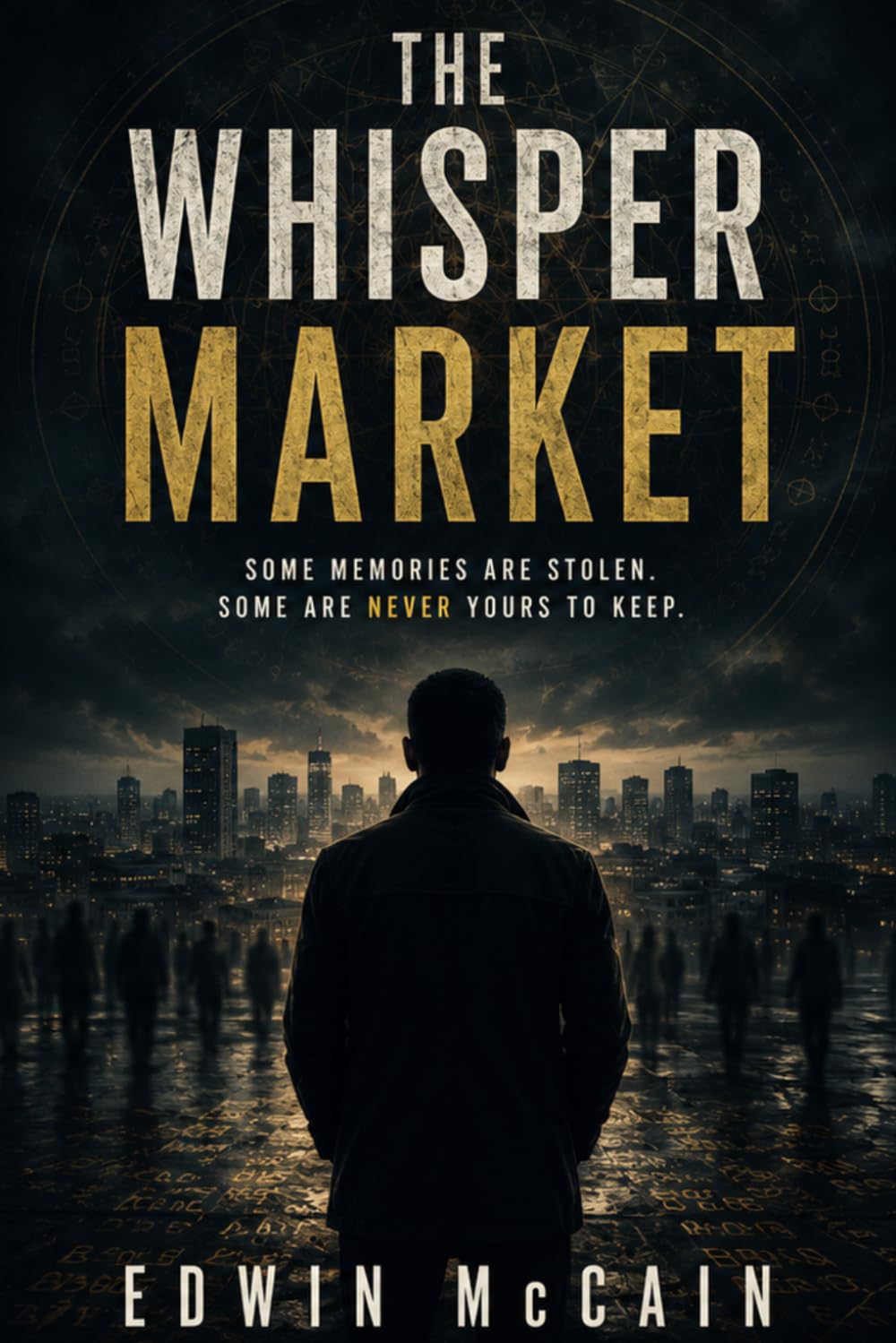 THE WHISPER MARKET: A Psychological Thriller