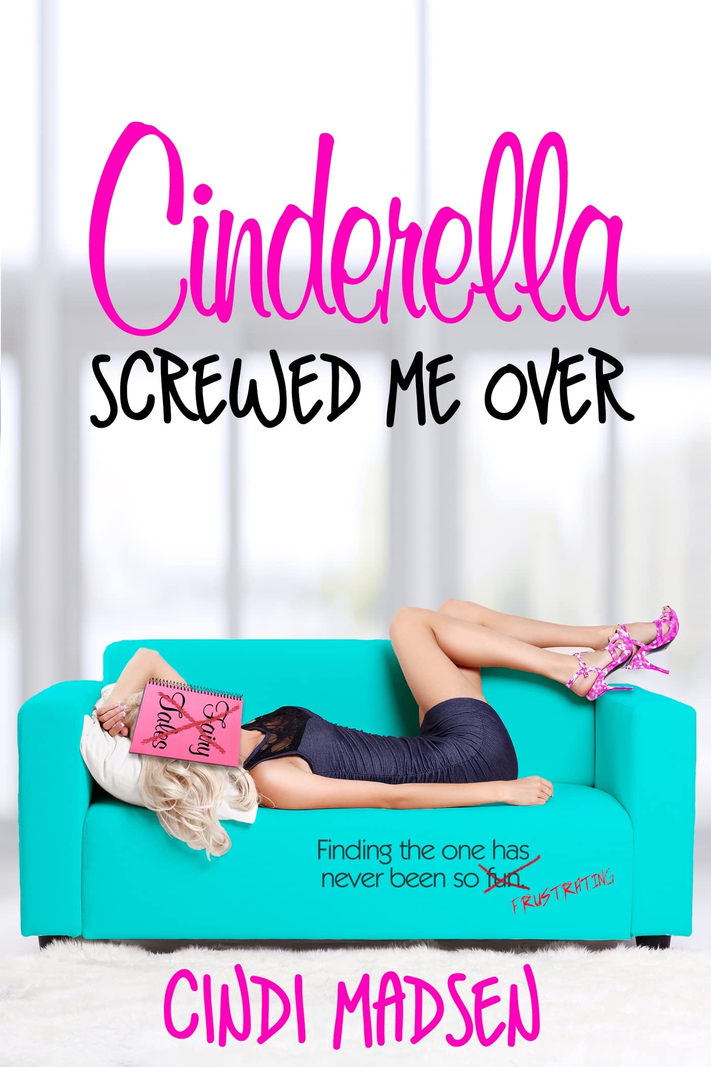 Buy Cinderella Screwed Me Over (Entangled Select) — BookShops.in