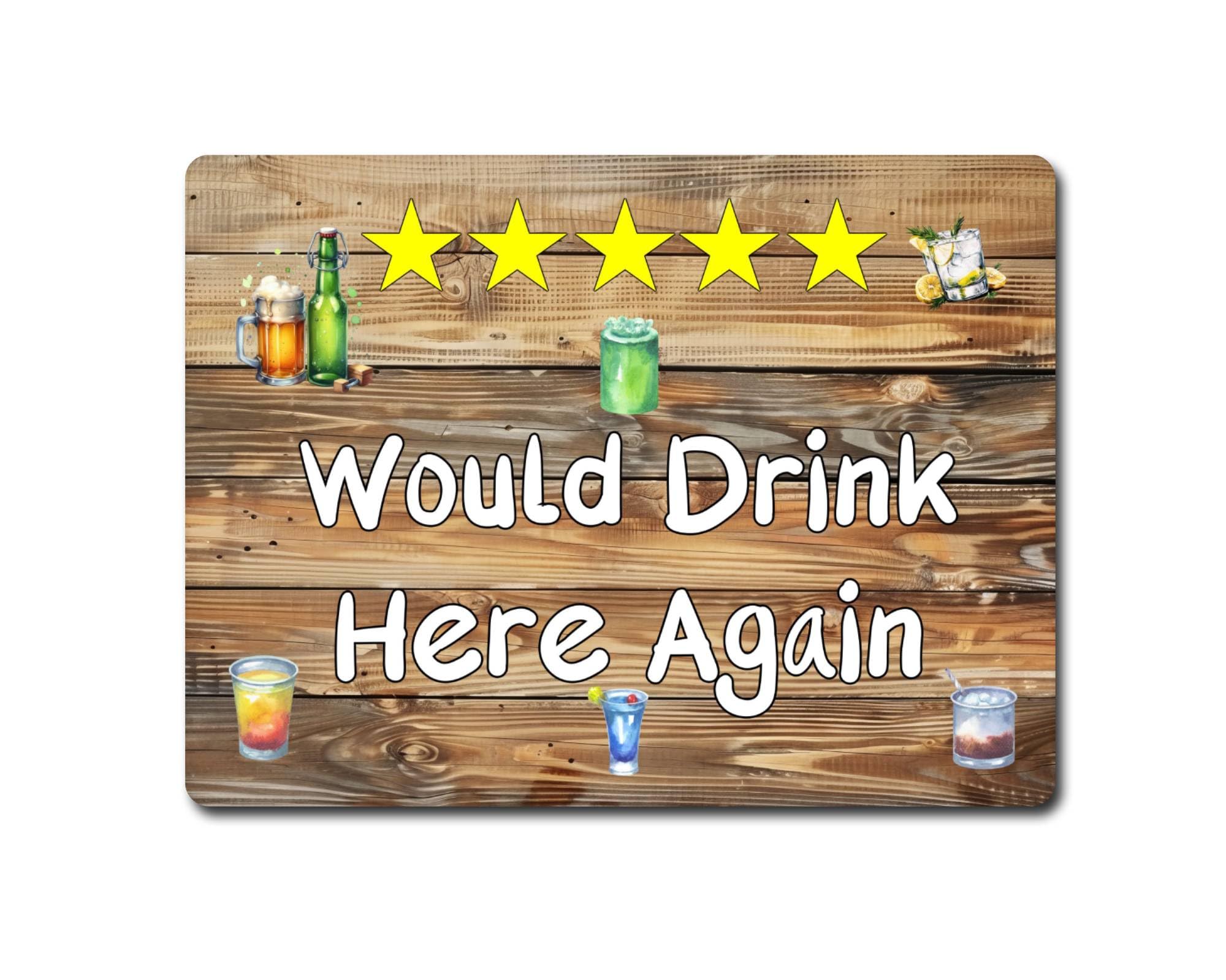 Decalarama Alcohol Metal Sign Gift – 5 Stars Would Drink Here Again - Cute Fun Garden Novelty Aluminium Present