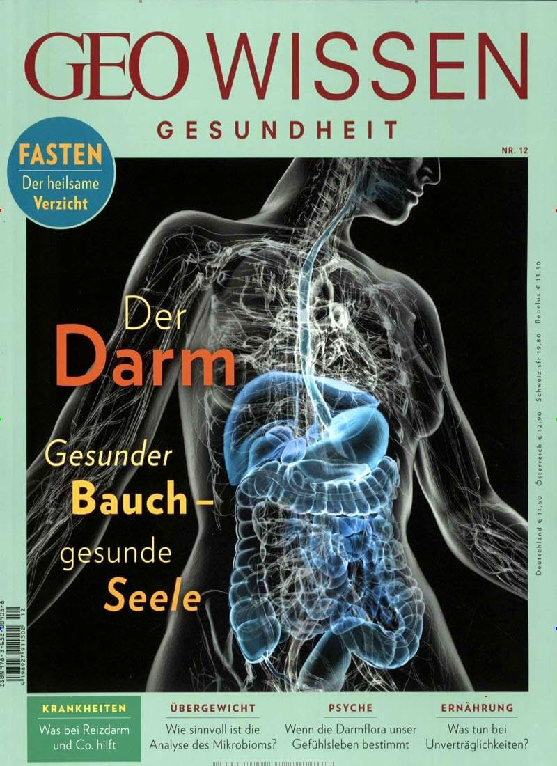 GEO Wissen Gesundheit / GEO Wissen Gesundheit 12/19 - Der Darm: Gesunder Bauch - gesunde Seele. Fasten - Der heilsame Verzicht