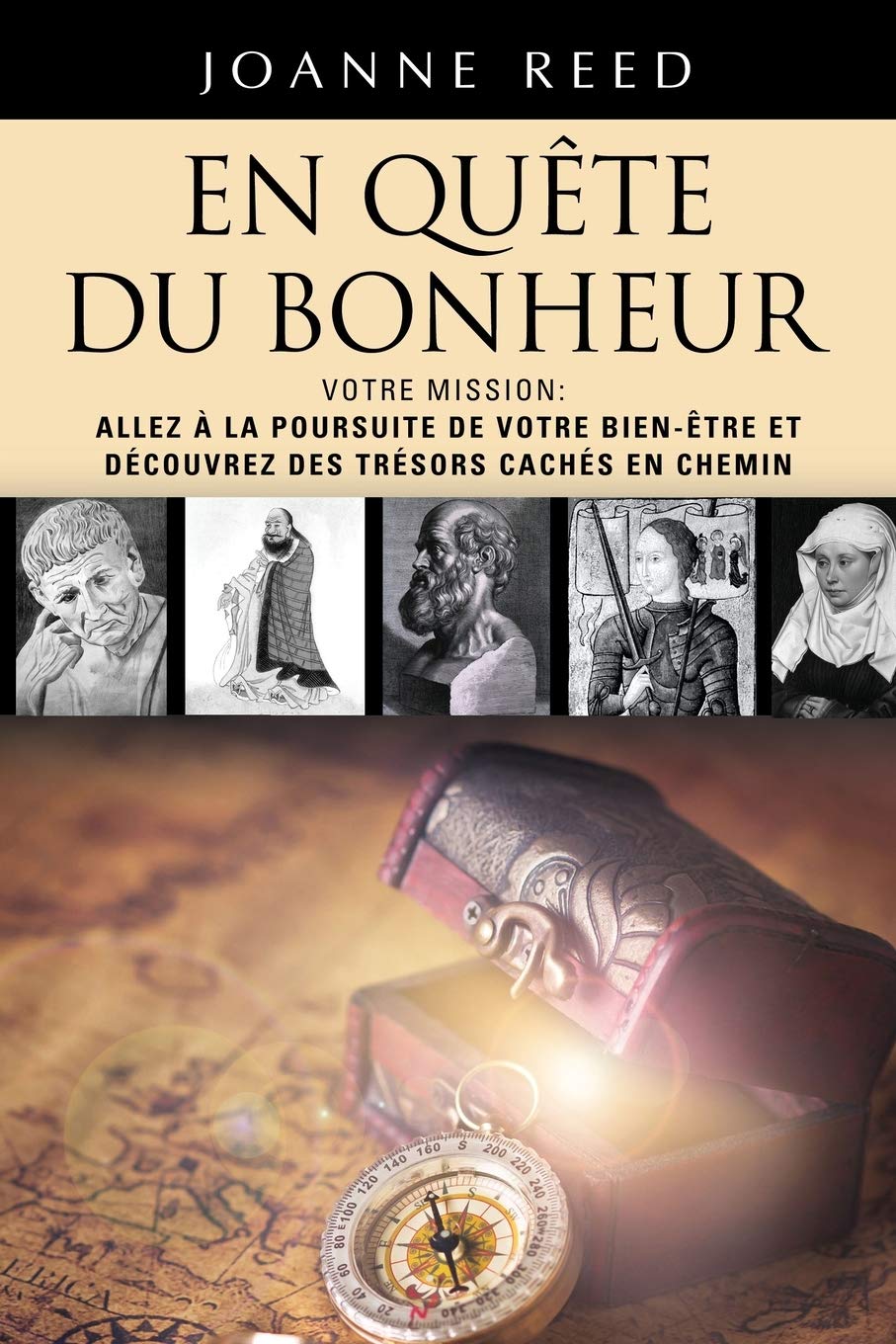 EN QUÊTE DU BONHEUR - Votre Mission: Allez à la Poursuite de Votre Bien-Être et Découvrez des Trésors Cachés en Chemin