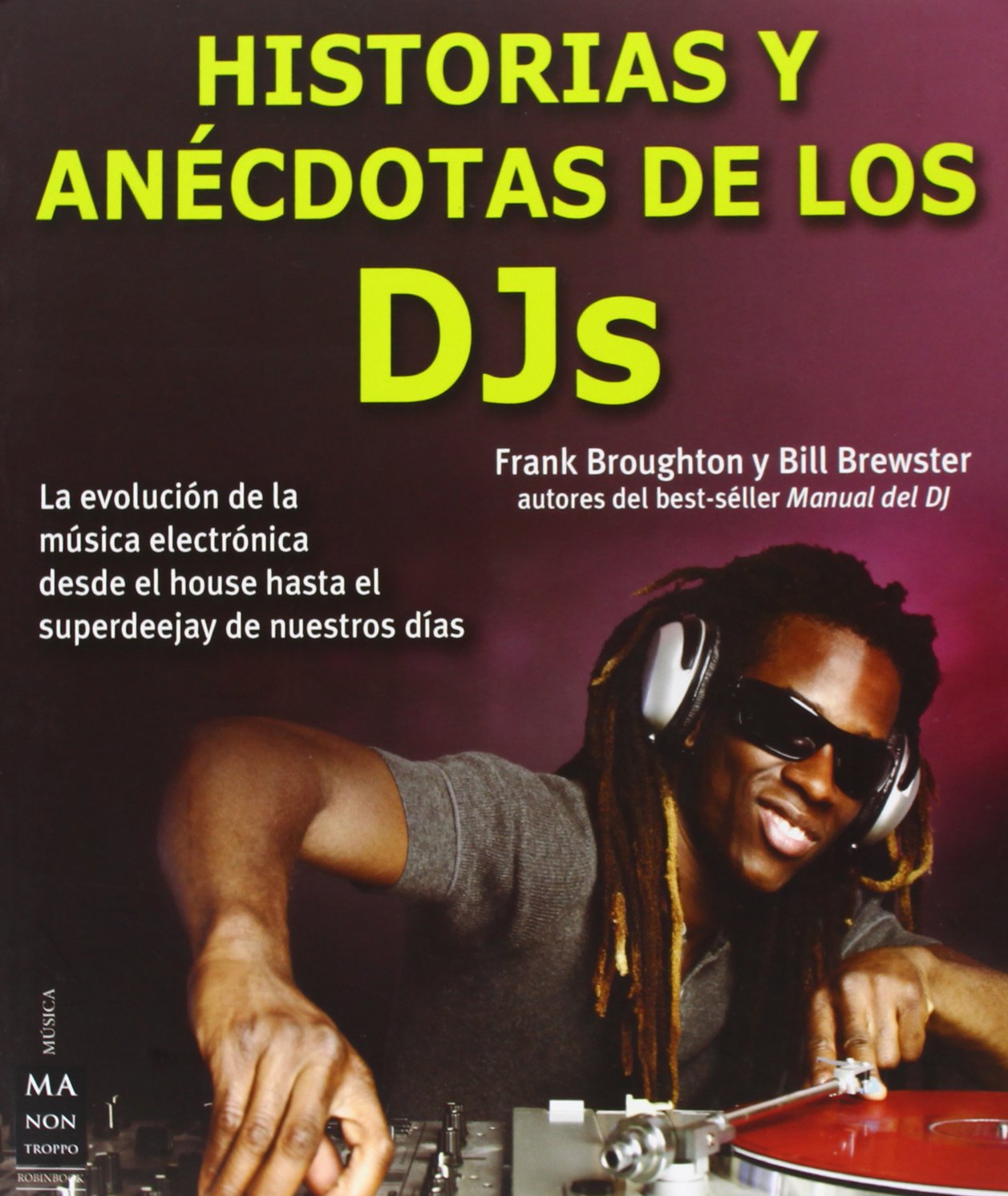 Livre anecdotes de DJ pour tout savoir sur l'envers du décor des clubs