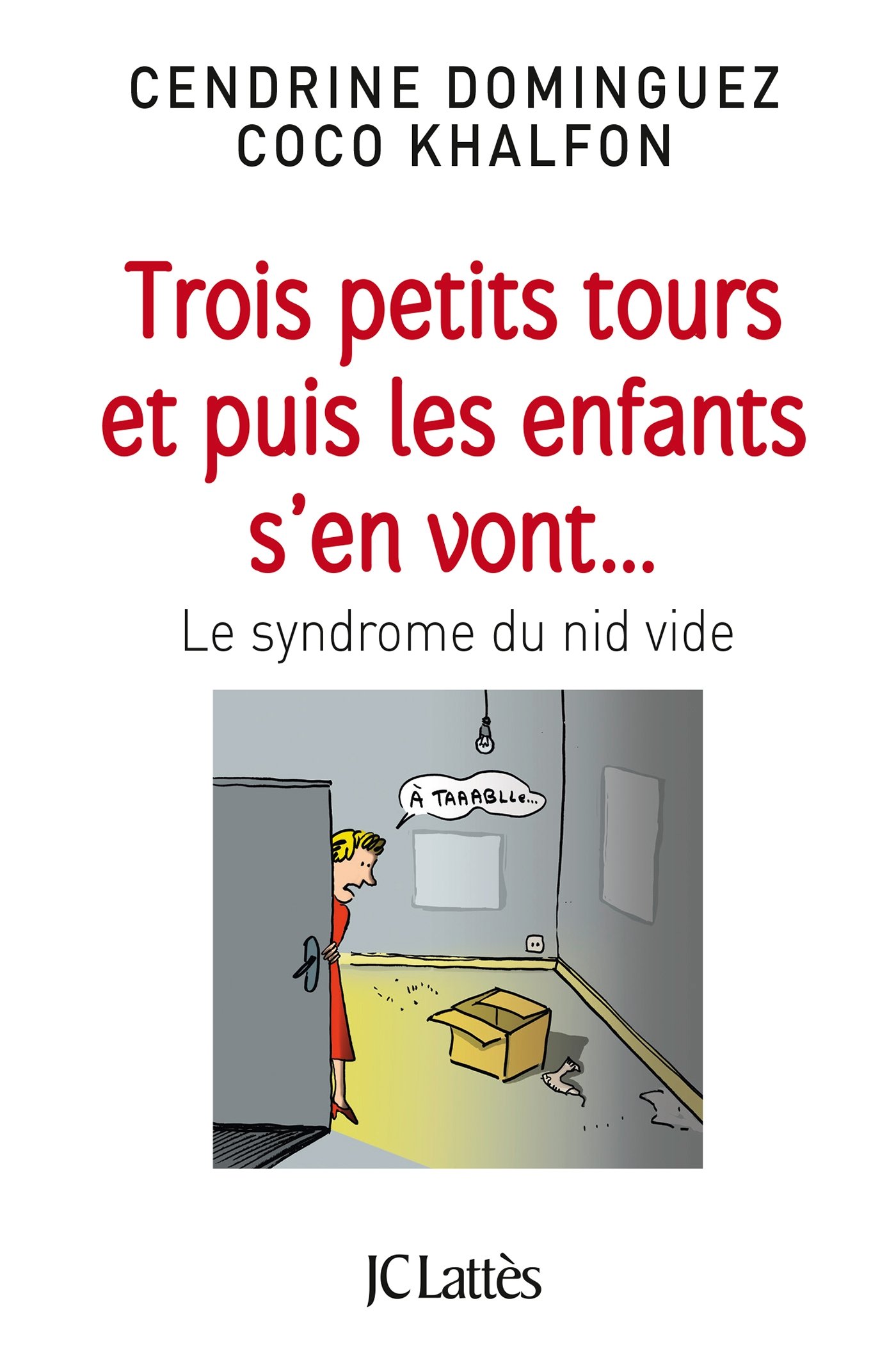 Trois petits tours et puis les enfants s'en vont (French Edition)