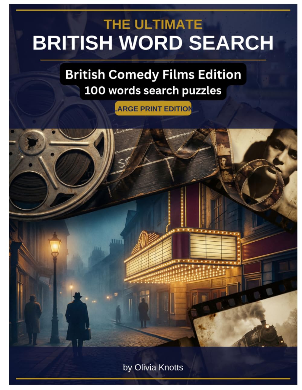 THE ULTIMATE BRITISH WORD SEARCH: British Comedy Films Edition (Large Print)