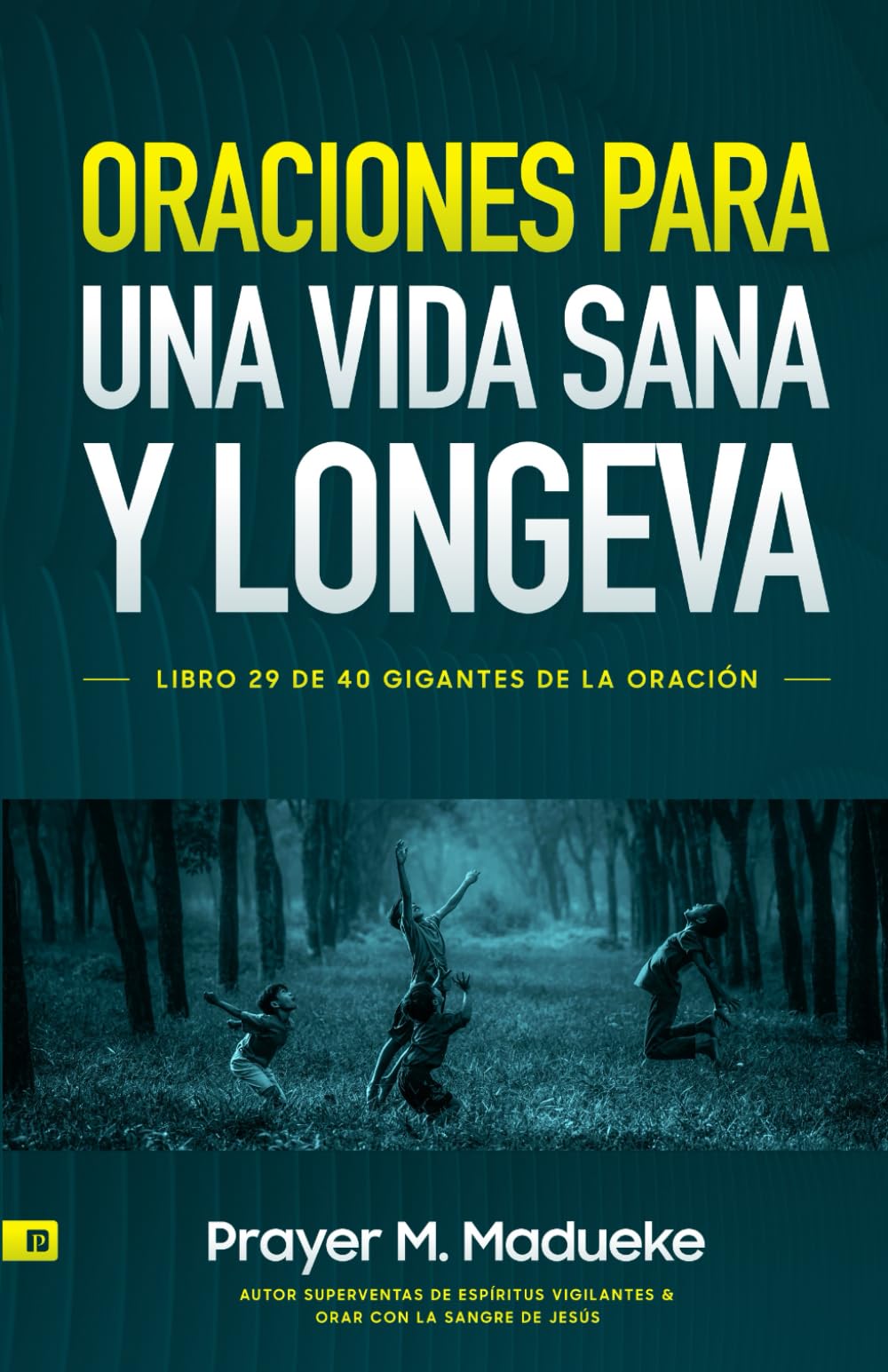 Oraciones Para Una Vida Sana Y Longeva