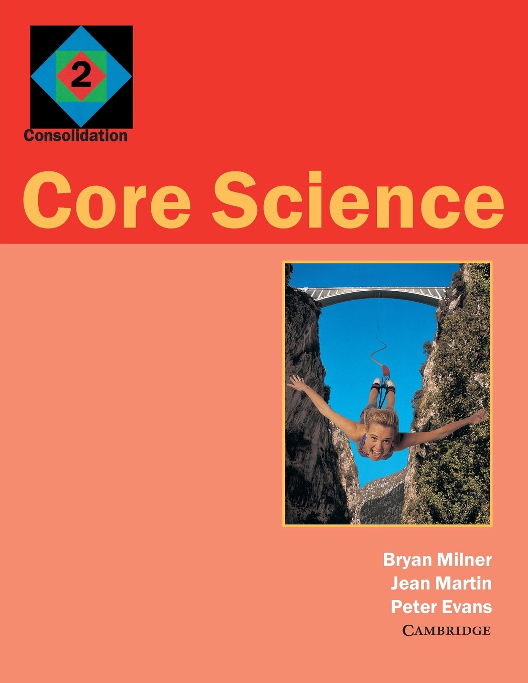 Core Science 2: Consolidation