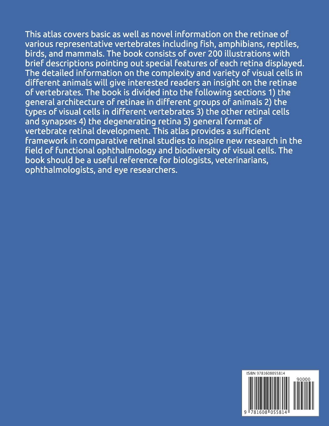 Atlas on the Comparative Anatomy of the Retinae of Vertebrates