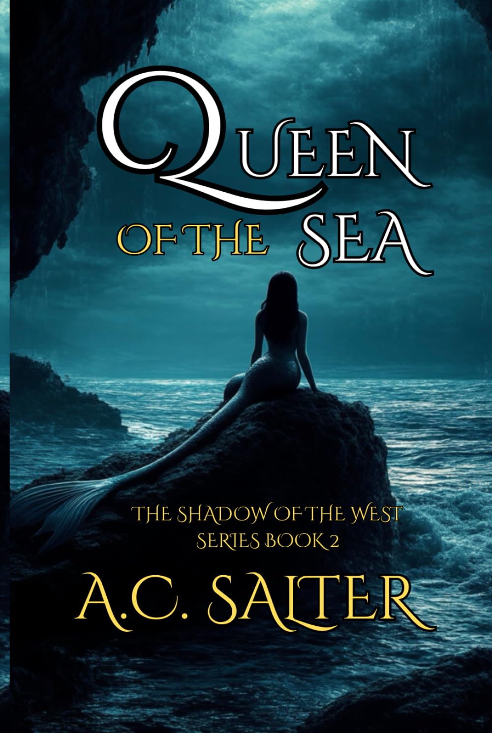 Queen of the Sea: Epic Fantasy (The Shadow Of The West)