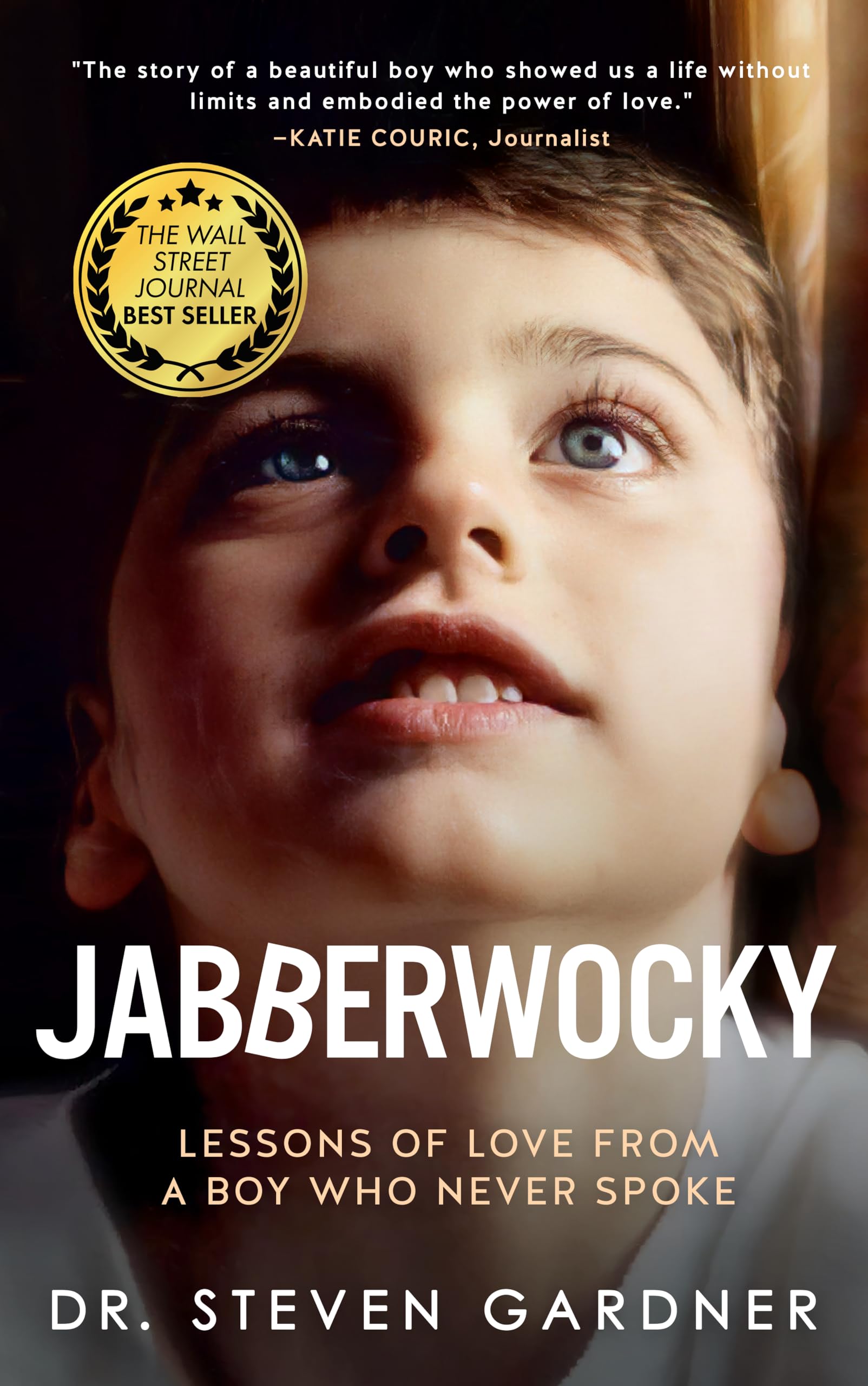 Jabberwocky: Lessons of Love from a Boy Who Never Spoke: Gardner, Dr ...