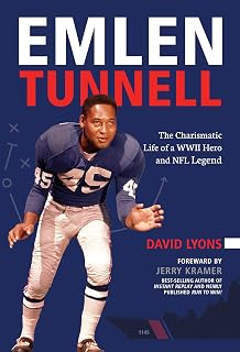 Emlen Tunnell: The Charismatic Life of a WWII Hero and NFL Legend