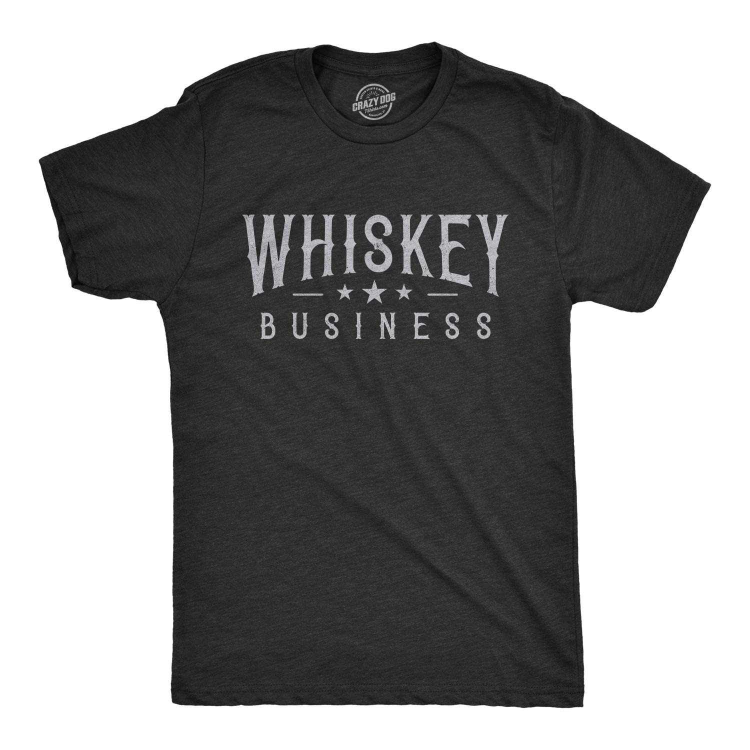 Crazy Dog T-ShirtsMens Whiskey Business Tshirt Funny Drinking Liquor Bourbon Tee