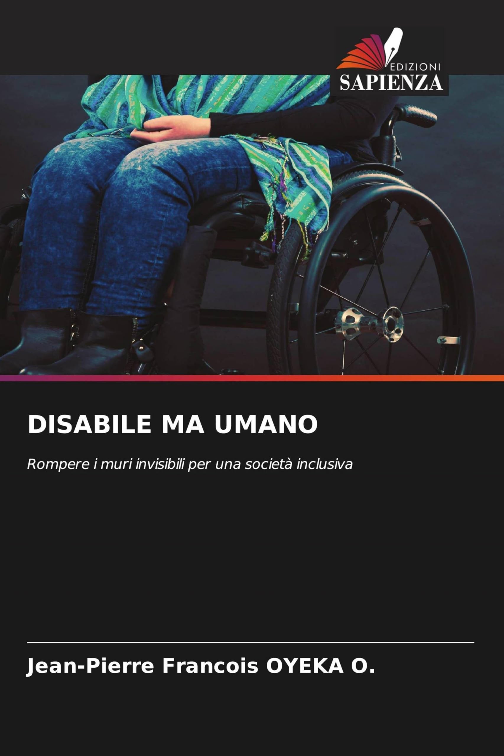 Disabile Ma Umano: Rompere i muri invisibili per una società inclusiva