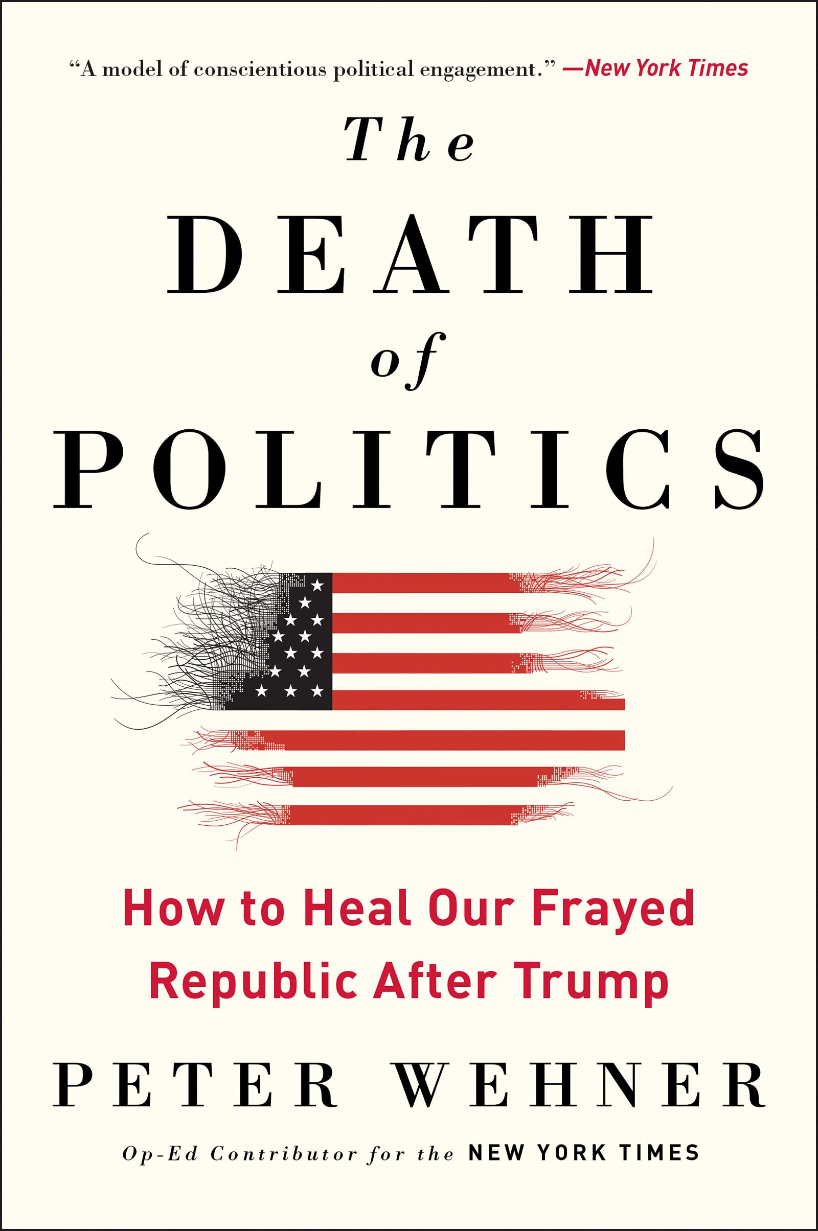 DEATH POLITS: How to Heal Our Frayed Republic After Trump – A Republican Insider's Call to Save American Democracy