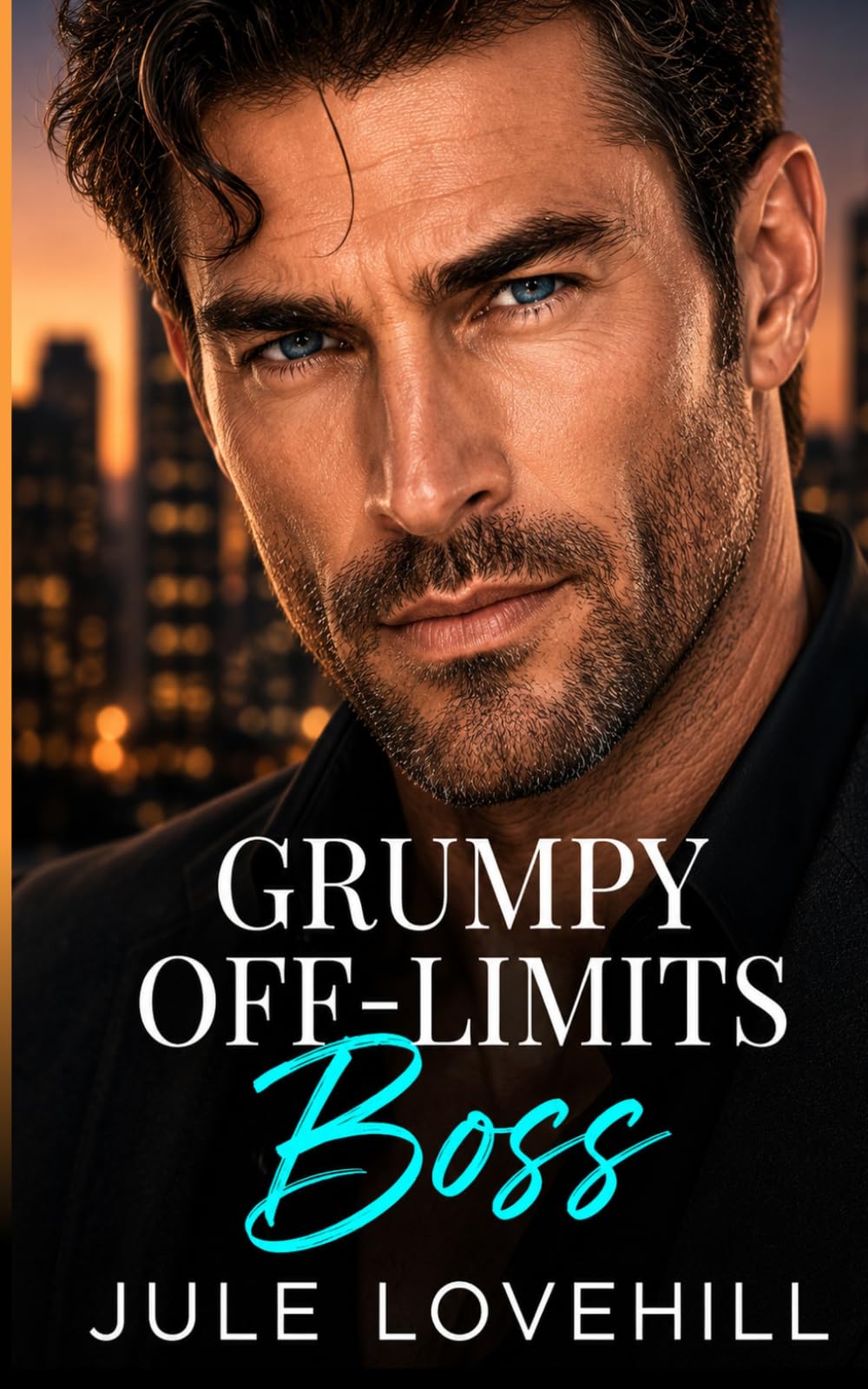 Grumpy Off-Limits Boss: A Forbidden Forced Proximity Romance