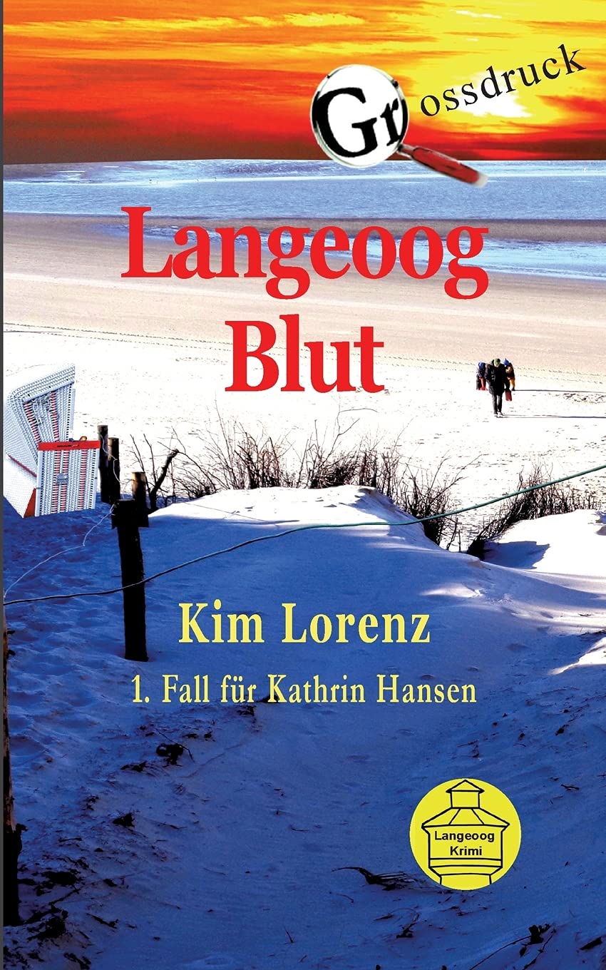 Langeoog Blut Grossdruck: 1. Fall für Kathrin Hansen