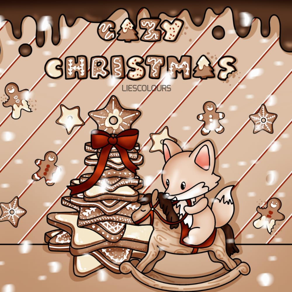 Cozy Christmas: A cute, cozy and christmassy coloring book to brighten up your holidays